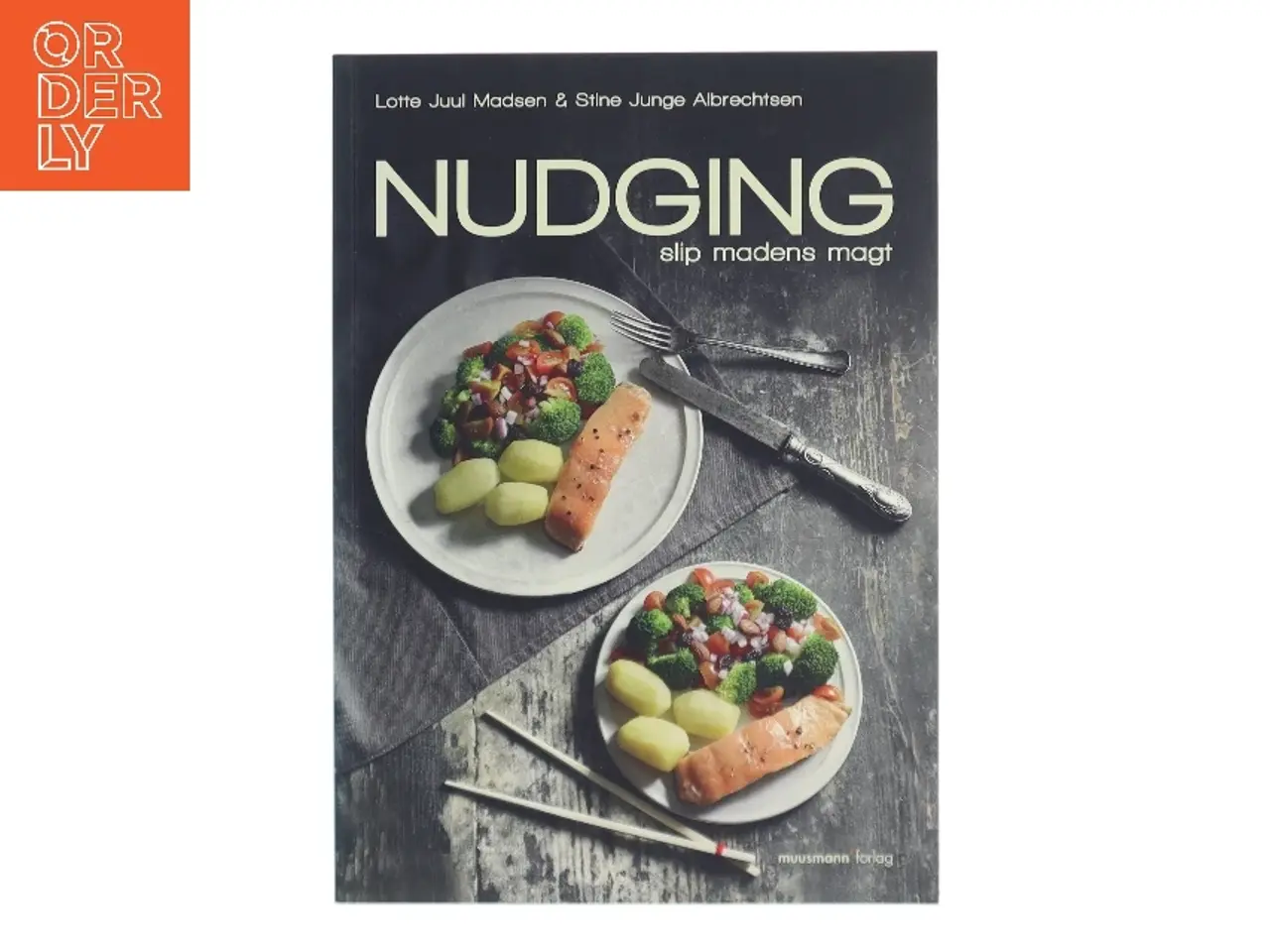 Billede 1 - Nudging : slip madens magt af Lotte Juul Madsen (Bog)