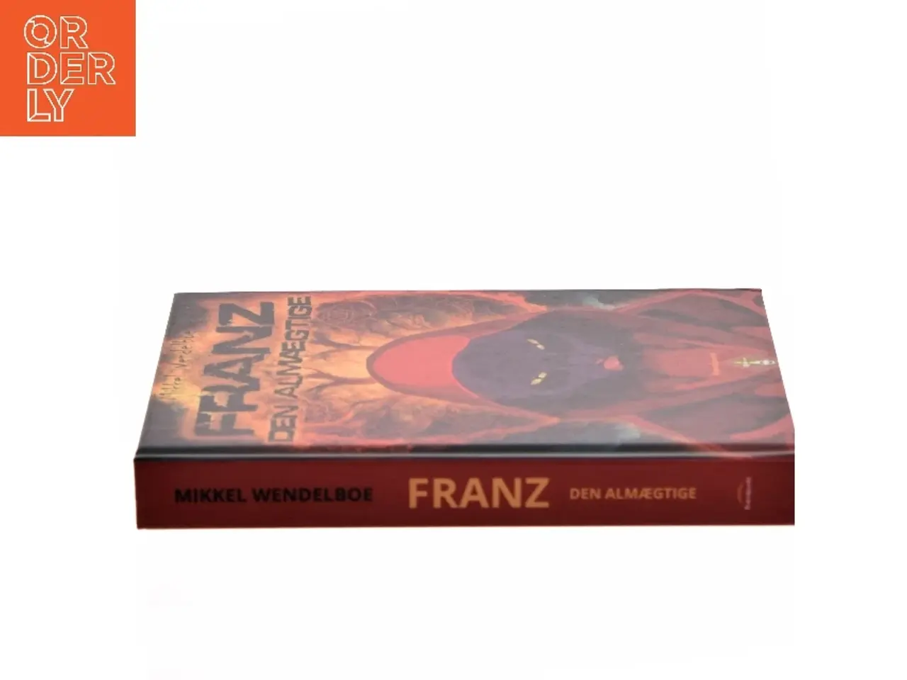 Billede 2 - Franz - den almægtige af Mikkel Wendelboe (Bog)