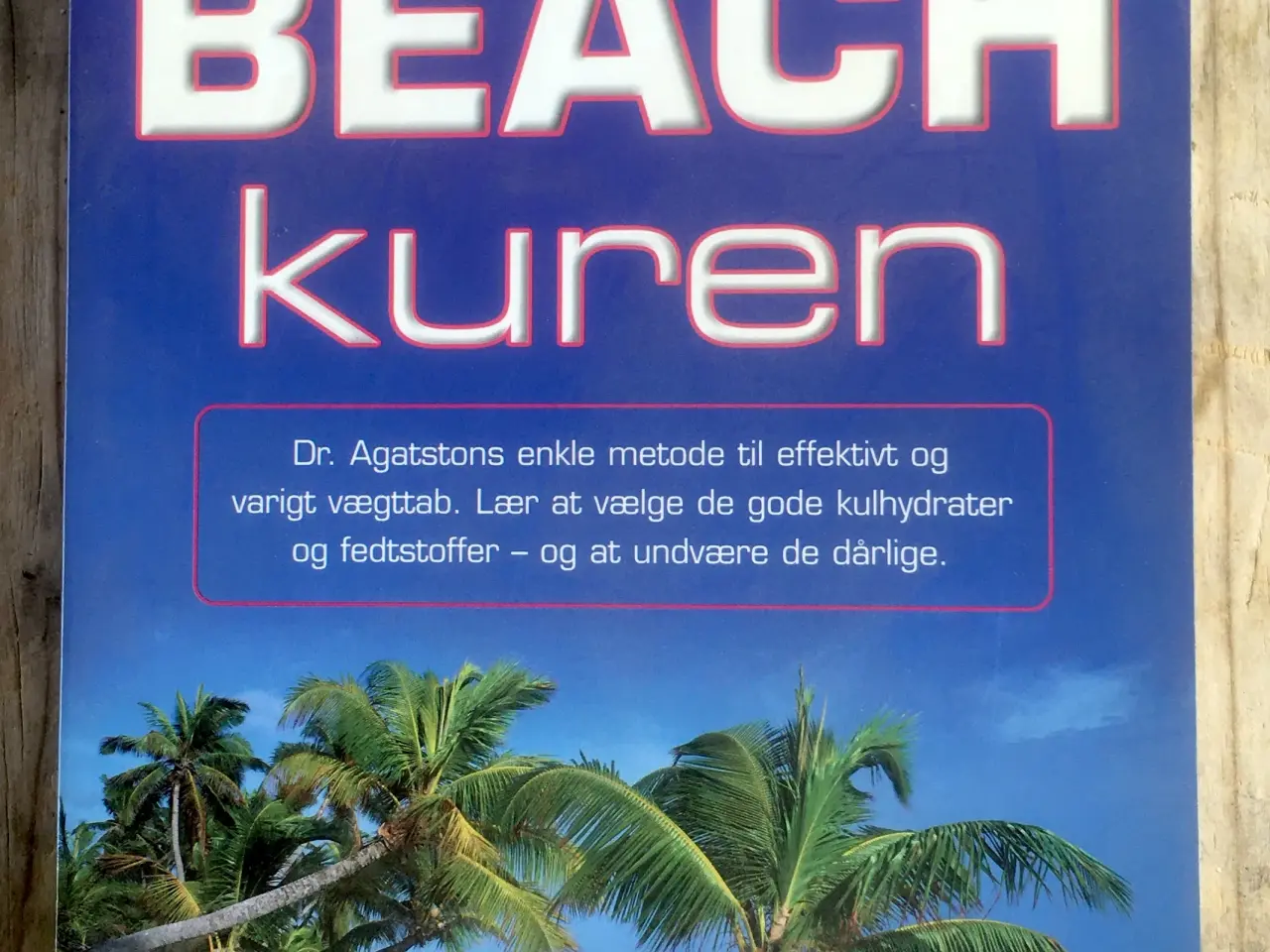 Billede 1 - South Beach kuren, Arthur Agatston
