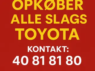 OPKØBER alle TOYOTA