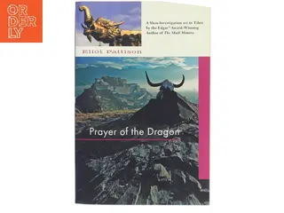 Prayer of the Dragon: An Inspector Shan Investigation set in Tibet af Eliot Pattison (Bog)