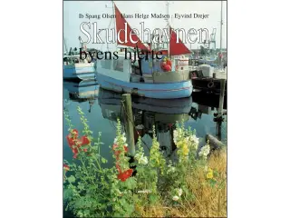 Skudehavnen - Byens hjete