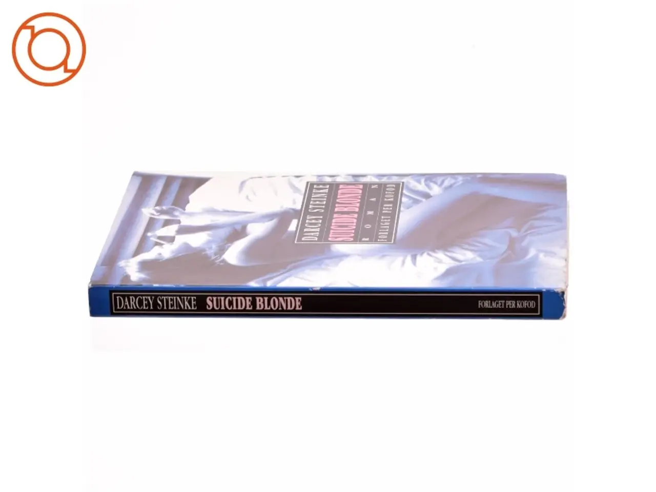 Billede 2 - Suicide Blonde af Darcey Steinke (bog)