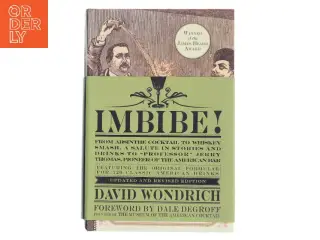 Imbibe! Updated and Revised Edition af David Wondrich (Bog)