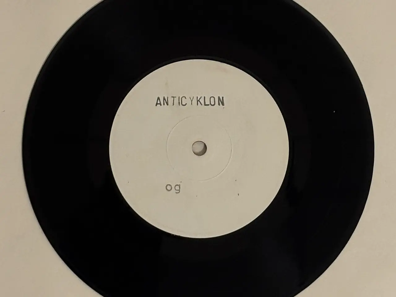 Billede 4 - Cyklon Anticyklon Original 7" Ltd W/Lbl 1981 Punk