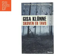 Skoven er tavs af Gisa Klnne (Bog)