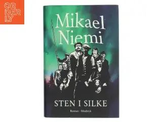Sten i silke : roman af Mikael Niemi (Bog)
