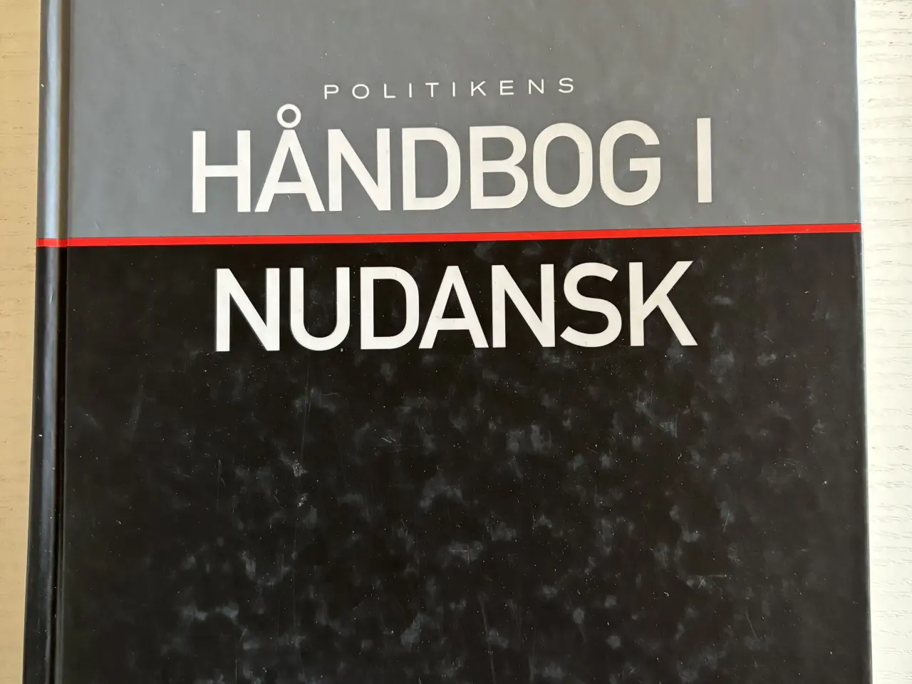 Billede 1 - Politikens håndbog i NuDansk, Galberg Jacobsen Og