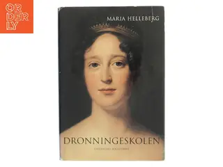 Dronningeskolen af Maria Helleberg (Bog)