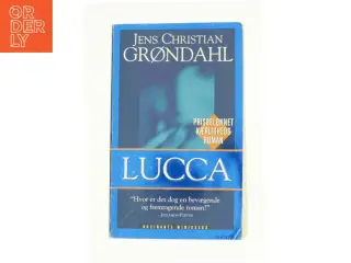 Lucca af Jens Christian Grøndahl (Bog)