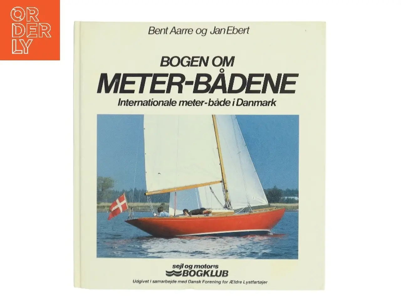 Billede 1 - Bogen om Meter-Bådene af Bent Aarre (Bog)