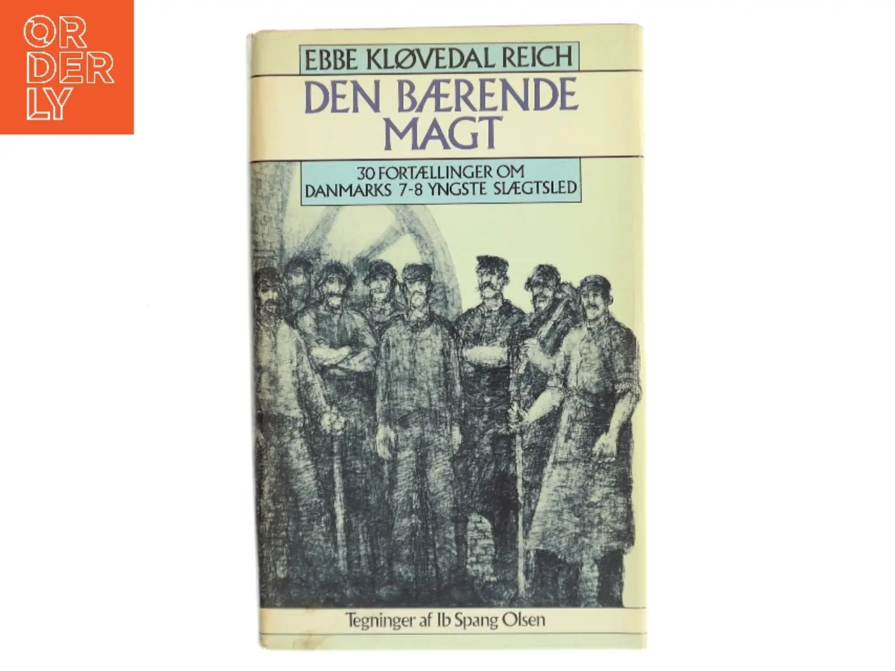 Billede 1 - Den bærende magt af Ebbe Kløvedal Reich (Bog)