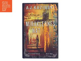 Miraklernes nat af A.J. Kazinski (Bog)