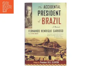 The Accidental President of Brazil af Fernando Henrique Cardoso (Bog)