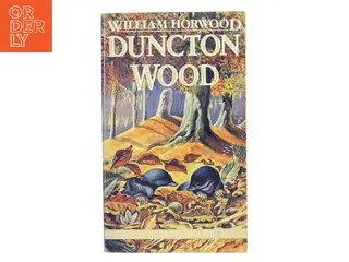 Duncton Wood af William Horwood (Bog)