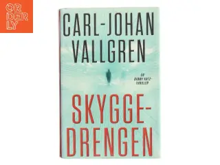 Skyggedrengen af Carl-Johan Vallgren (Bog)