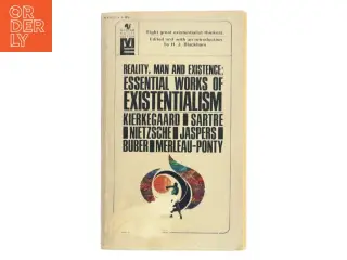 Reality, Man and Existence: Essential Works of Existentialism af H. J. Blackham (Bog)