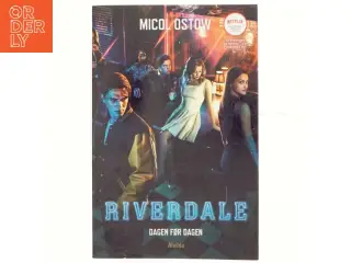 Riverdale - dagen før dagen : en prequel af Micol Ostow (Bog)