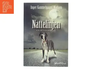 Nattelinjen : kriminalroman af Inger Gammelgaard Madsen (Bog)