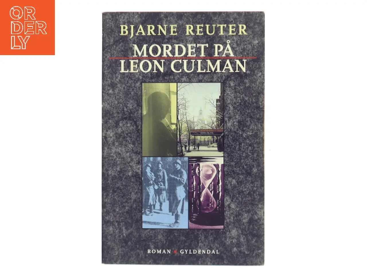 Billede 1 - Mordet på Leon Culman : roman af Bjarne Reuter (Bog)