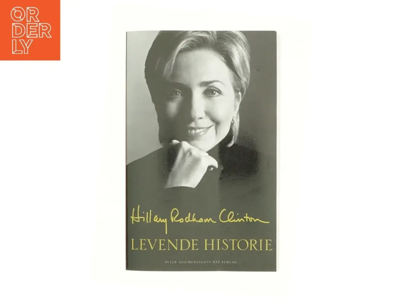 Billede 1 - Levende historie af Hillary Rodham Clinton (Bog)