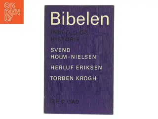Bibelen. Indhold og historie (Bog)