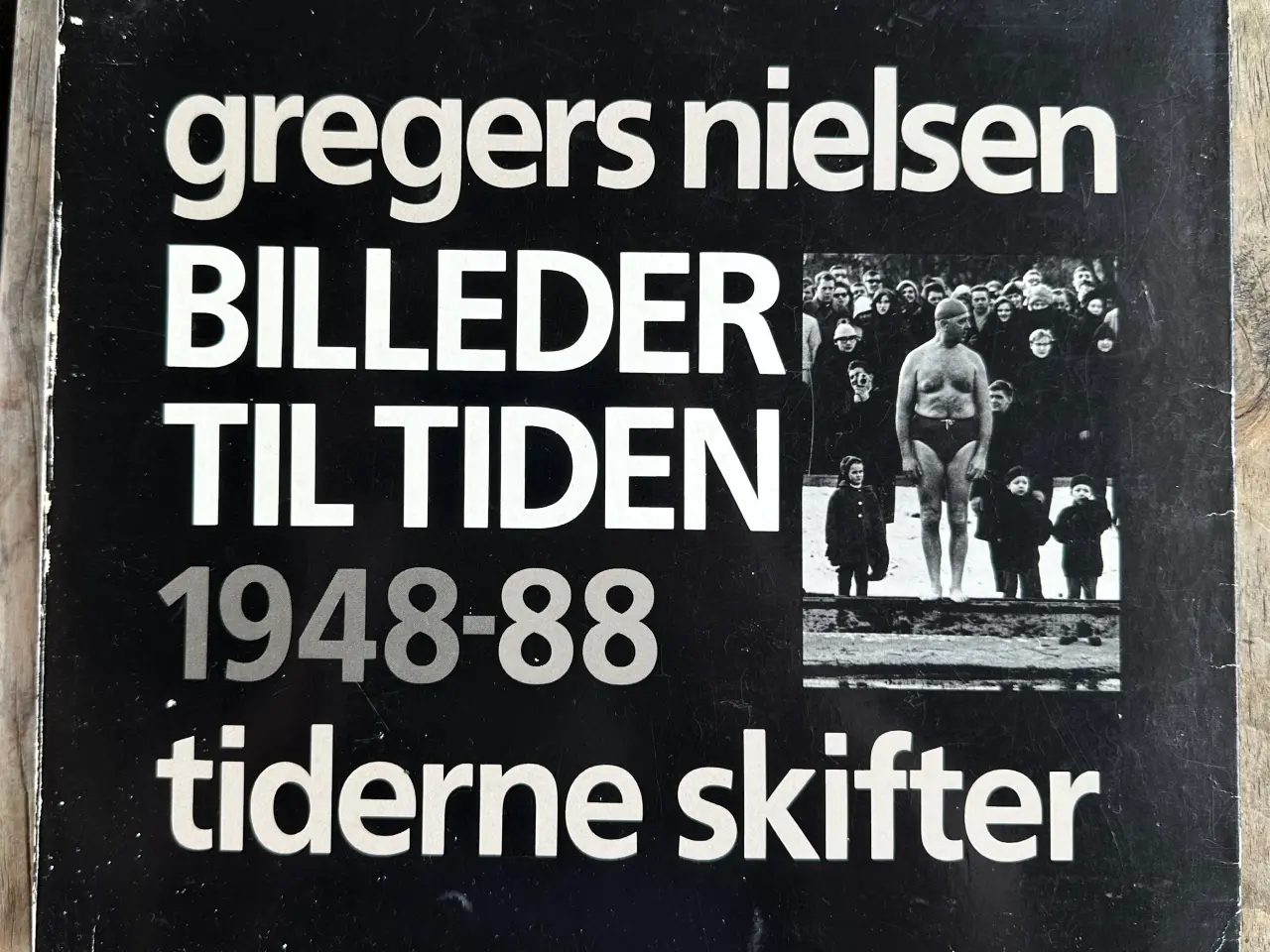Billede 1 - Gregers Nielsen – Billeder til tiden 1948-88