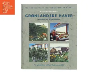 Grønlandske haver af Karen Nørregaard (Bog)
