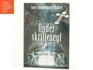 Under skriftesegl : kriminalroman af Inger Gammelgaard Madsen (Bog)