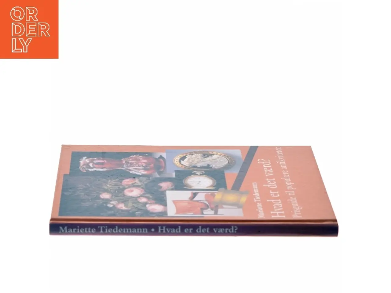 Billede 3 - Hvad er det værd? : prisguide til populære antikviteter af Mariette Tiedemann (Bog)