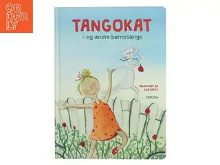 Tangokat - og andre børnesange af Lea Letén (Bog)
