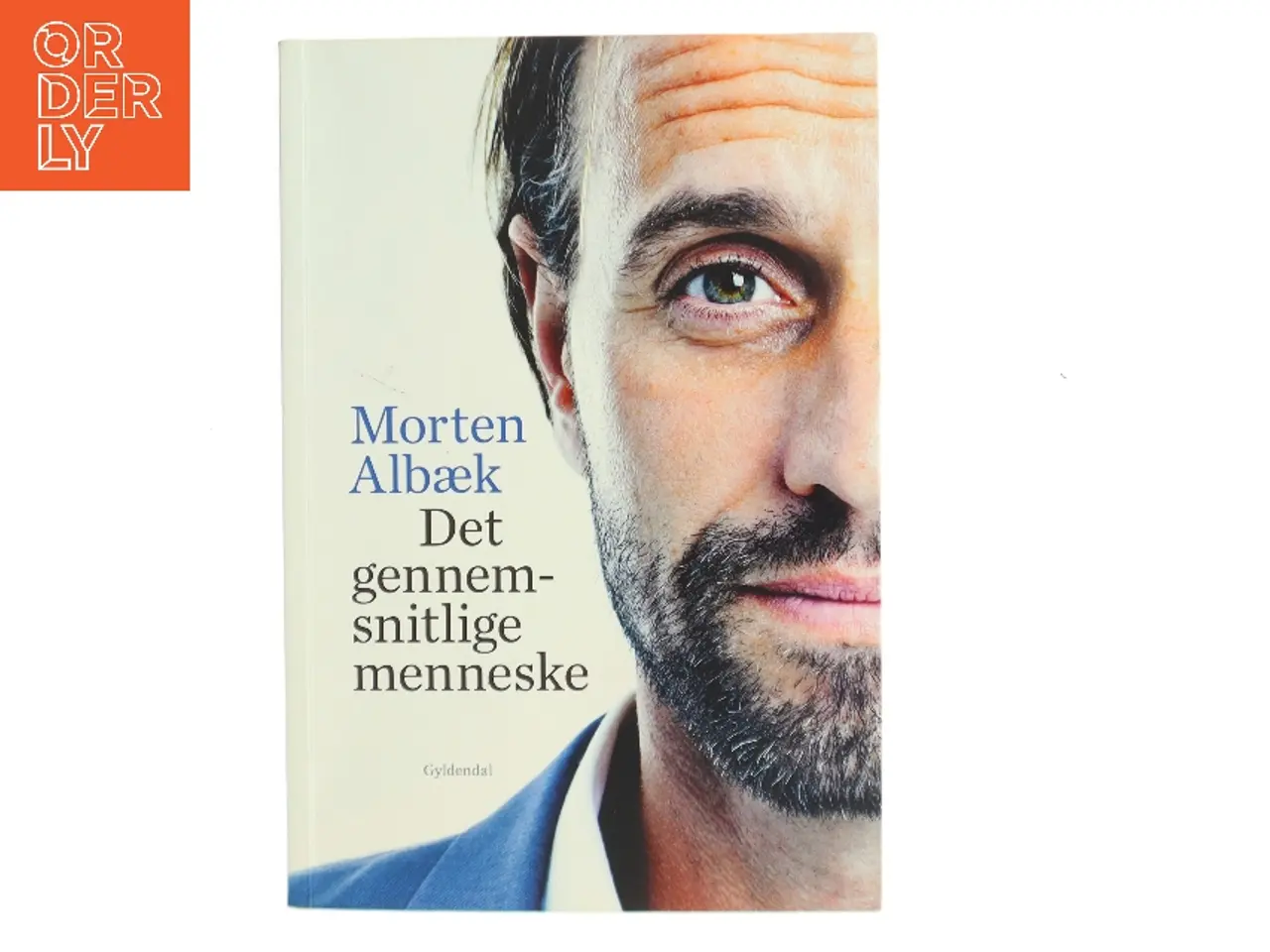 Billede 1 - Det gennemsnitlige menneske : om at lede sig selv og andre i en global verden af Morten Albæk (Bog)