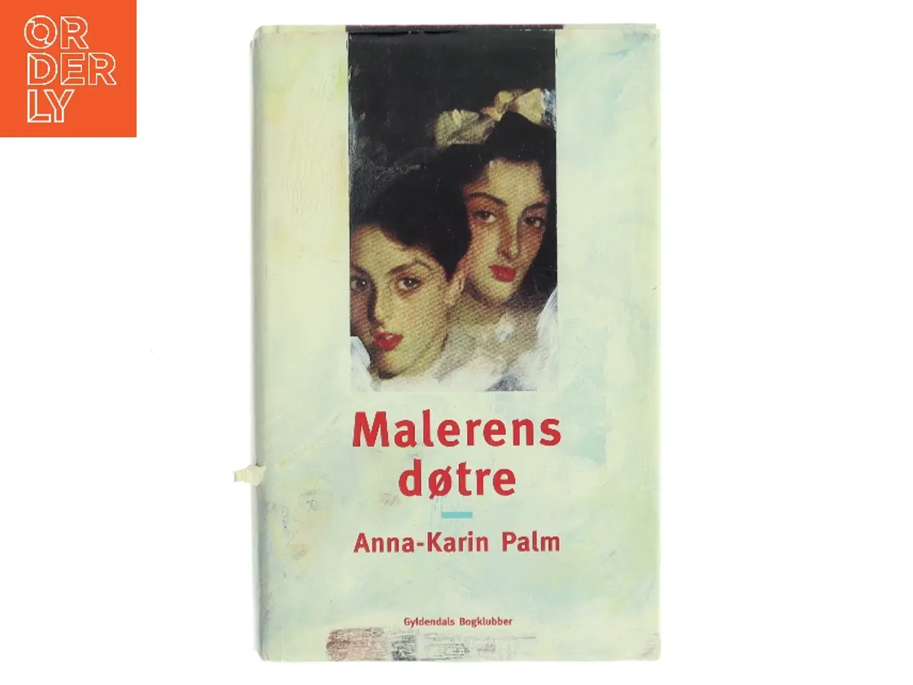 Billede 1 - Malerens døtre af Anna-Karin Palm (Bog)
