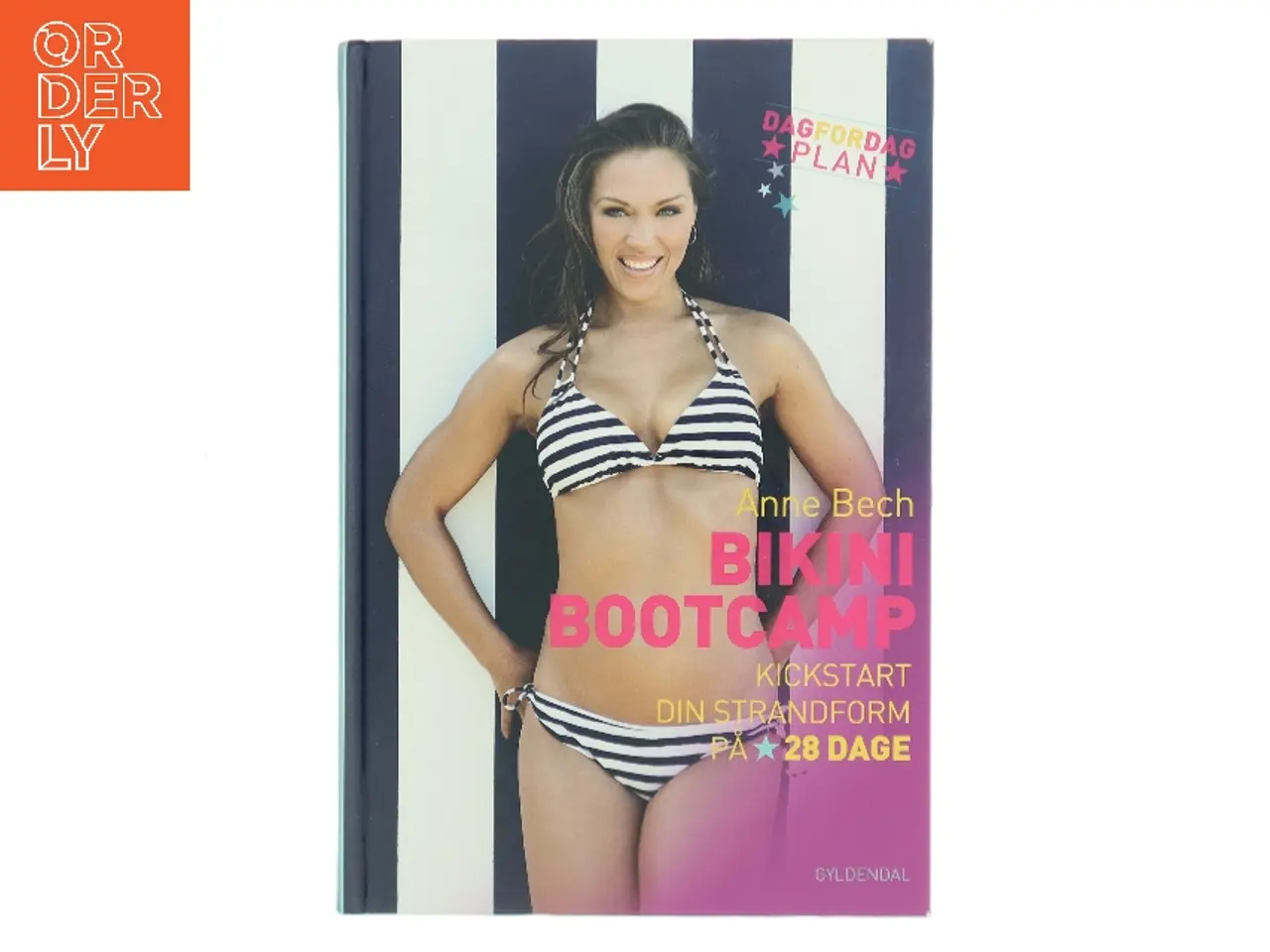 Billede 1 - Bikini bootcamp : kickstart din strandform på 28 dage af Anne Bech (Bog)