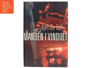 Manden i Vinduet af Kjell Ola Dahl (Bog)