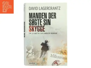 Manden der søgte sin skygge af David Lagercrantz (Bog)