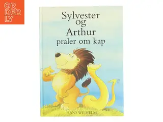 Sylvester og Arthur praler om kap af Hans Wilhelm (Bog)