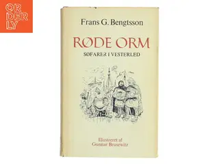 Røde Orm af Frans G. Bengtsson (Bog)