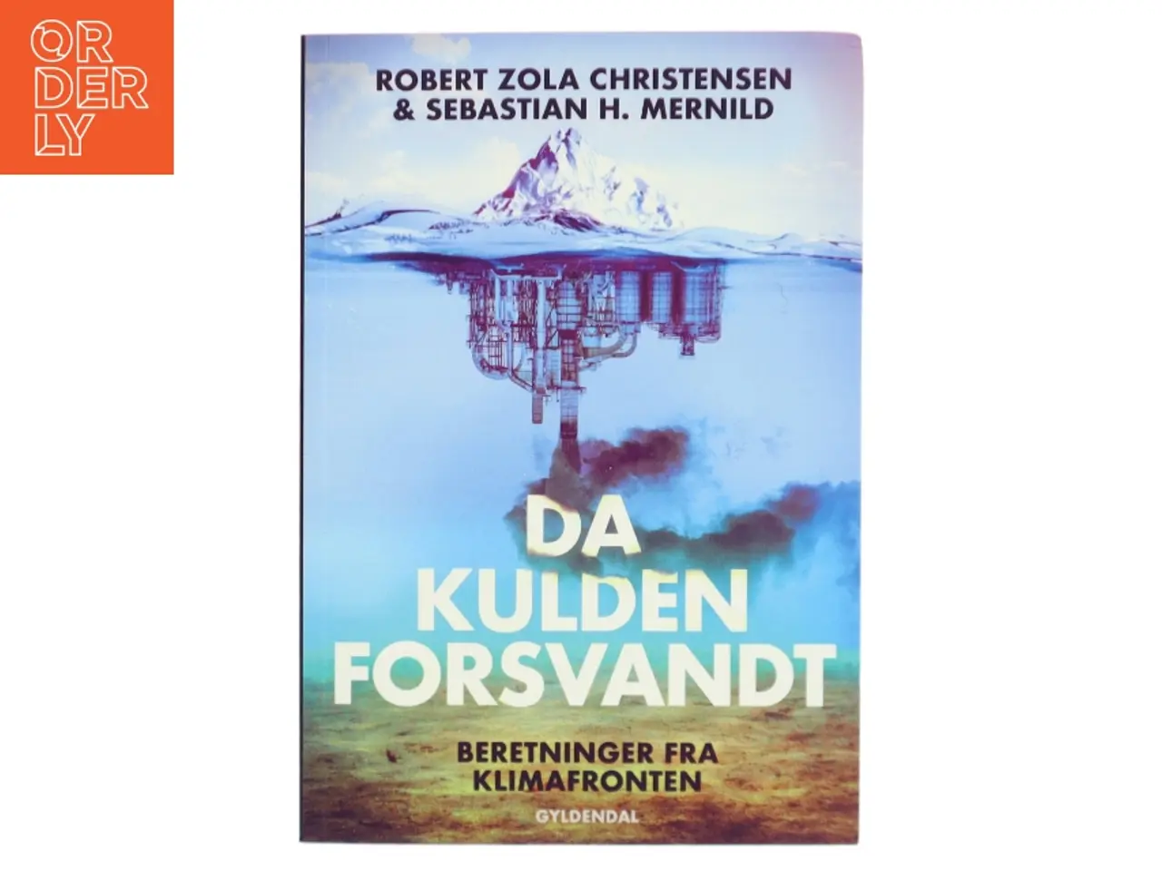 Billede 1 - Da kulden forsvandt af Robert Zola Christensen (Bog)
