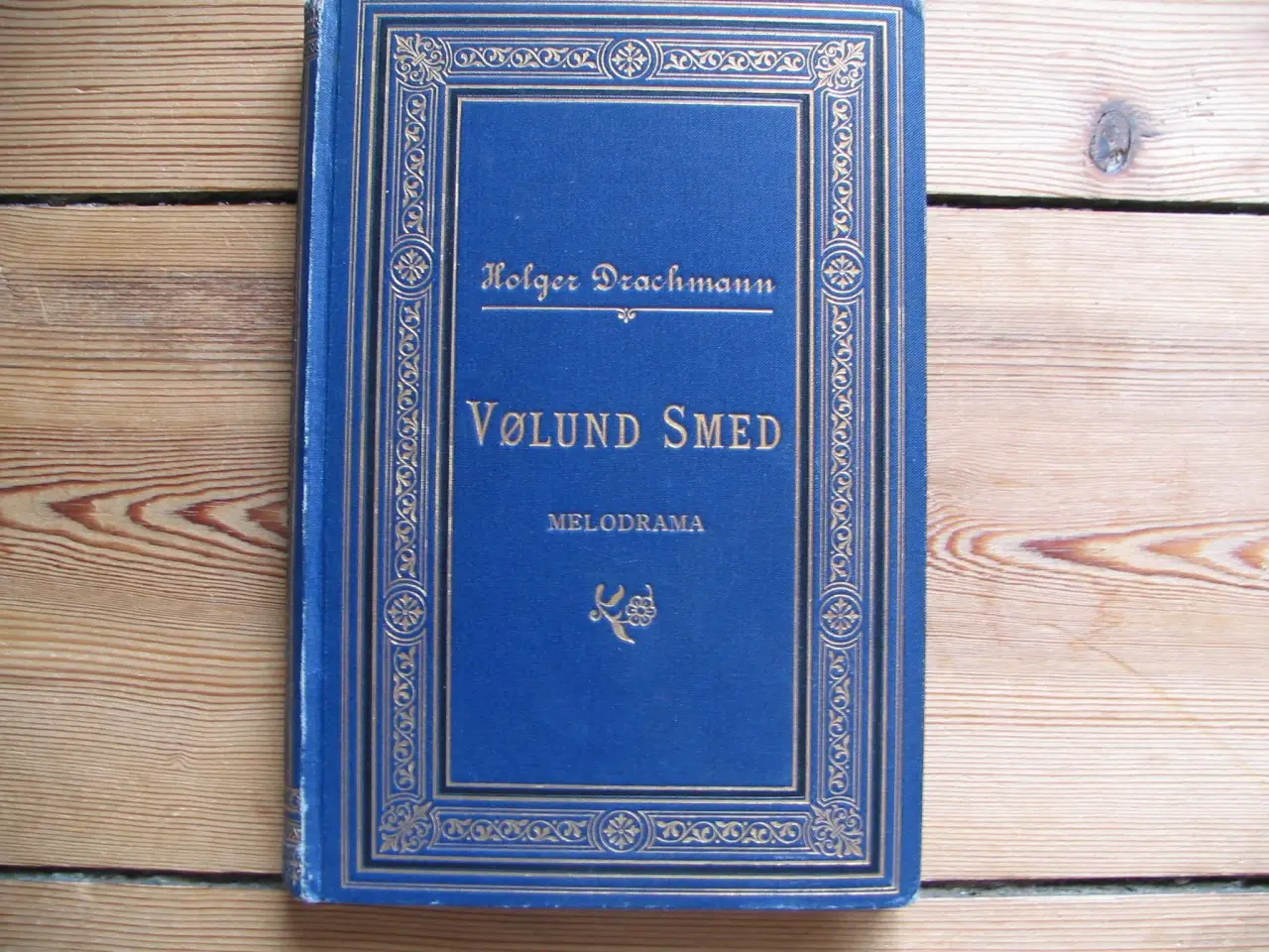 Billede 1 - Holger Drachmann. Vølund Smed, 1894