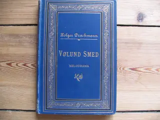 Holger Drachmann. Vølund Smed, 1894