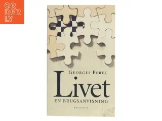 Livet – En brugsanvisning af Georges Perec fra Georges Perec af Georges Perec (Bog)