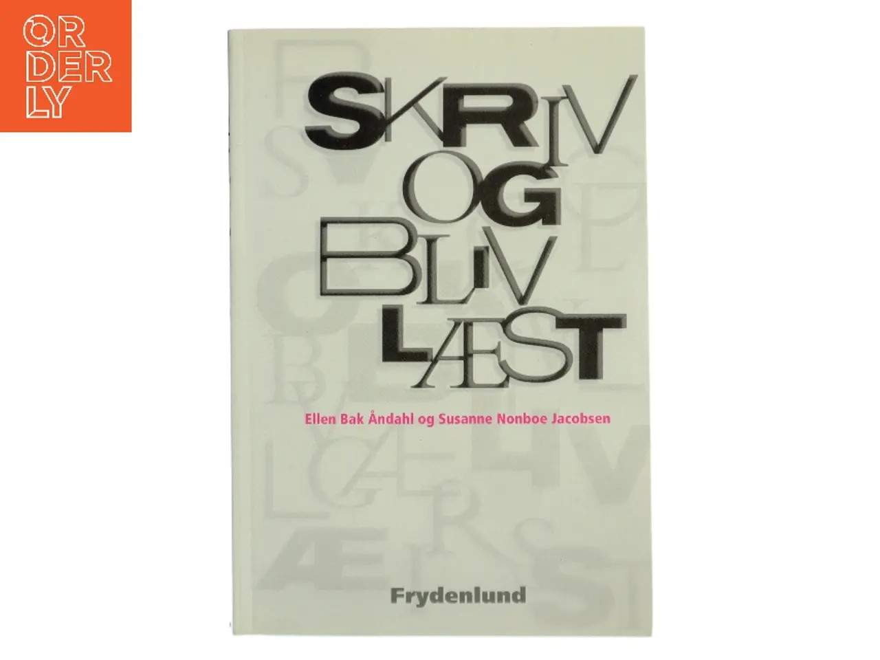 Billede 1 - Skriv og bliv læst (Bog)