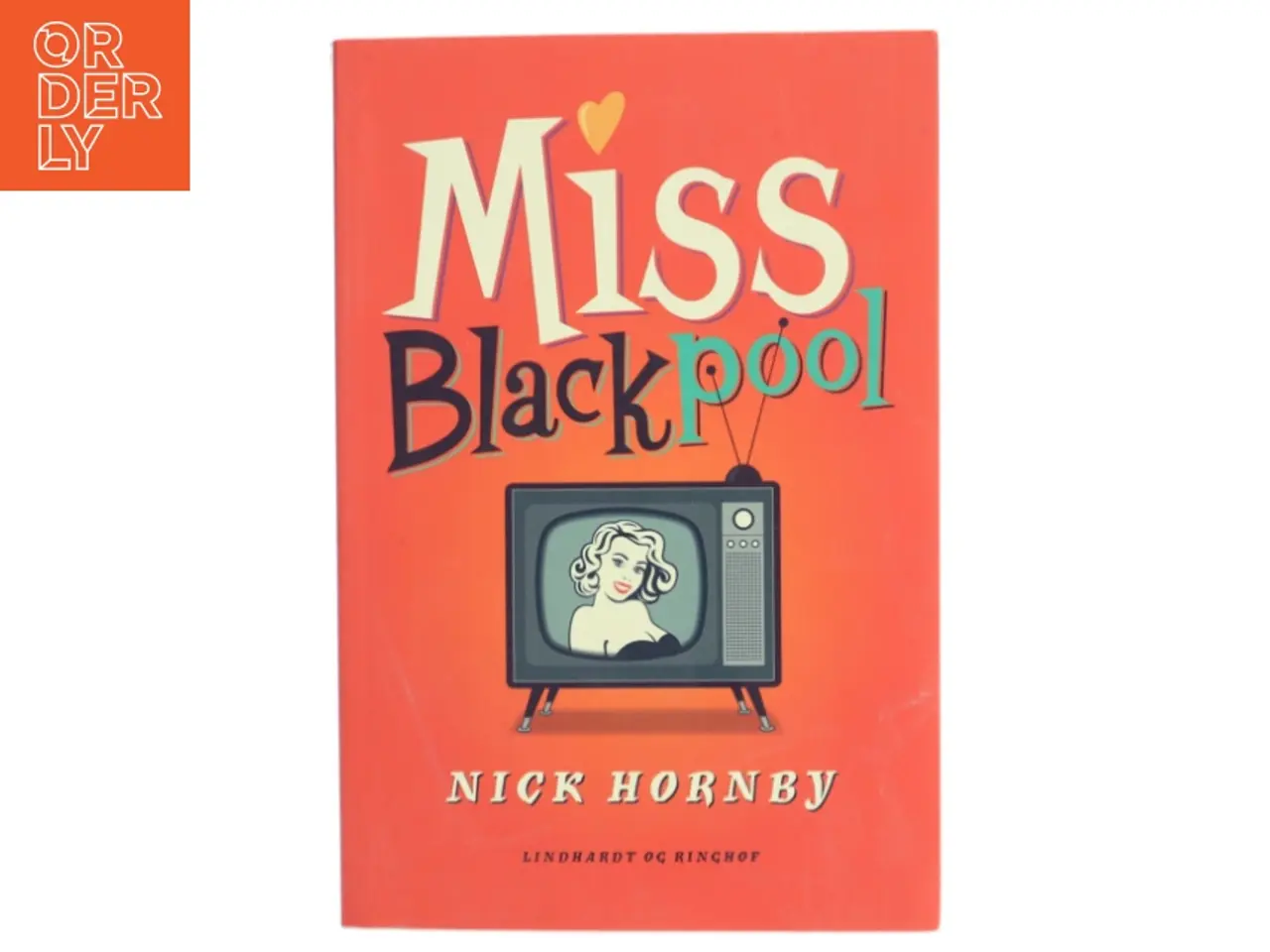 Billede 1 - Miss Blackpool af Nick Hornby (Bog)