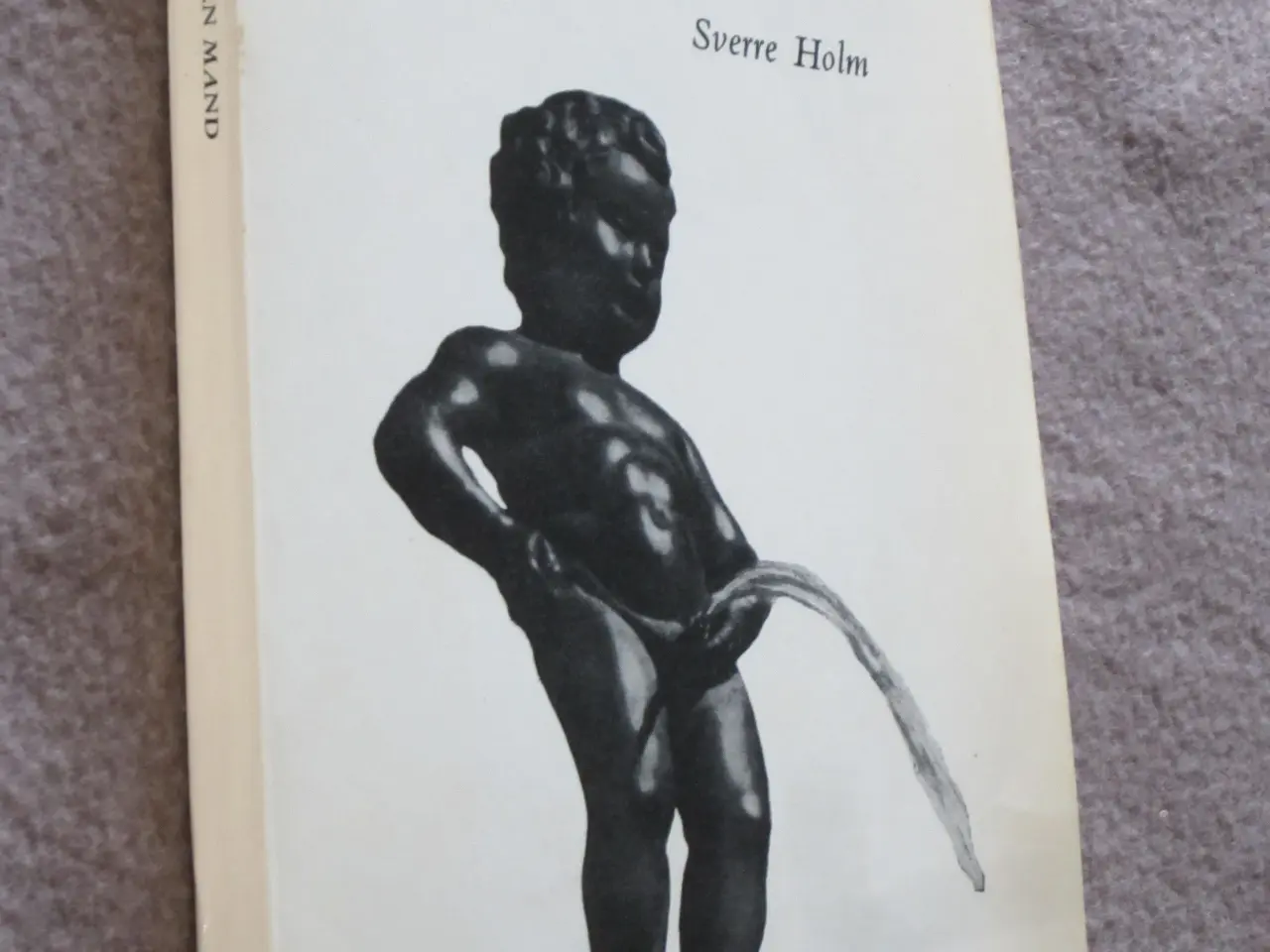 Billede 1 - bog   "Jeg - en mand" af Sverre Holm