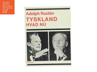 Tyskland hvad nu af Adolph Rastén (Bog)