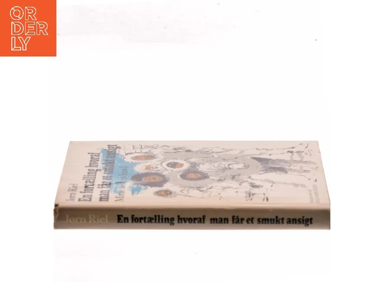Billede 2 - En fortælling hvoraf man får et smukt ansigt af Jørn Riel (Bog)