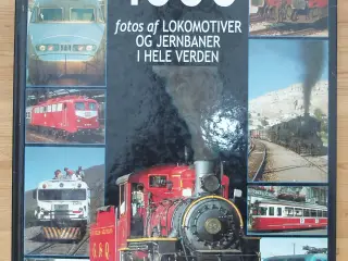 Tog; Alverdens tog, 1000 fotos af lokomotiver