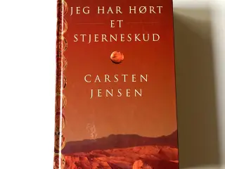 Jeg har hørt et stjerneskud. Af Carsten Jensen