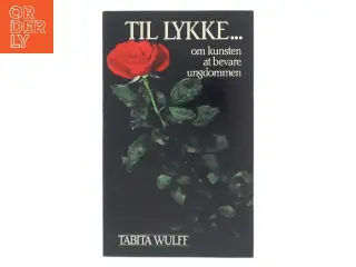 Til Lykke... af Tabita Wulff (Bog)